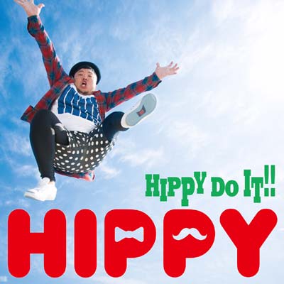 超大物シンガーHIPPY、1stフルアルバム「HIPPY DO IT!!」リリース決定！