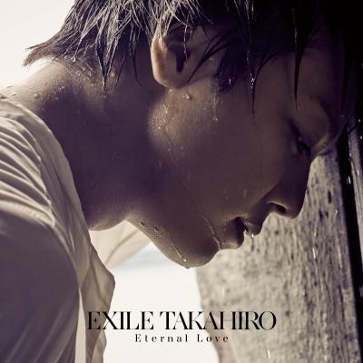 EXILE TAKAHIRO、「Eternal Love」の新ビジュアル＆ジャケ写一挙公開！